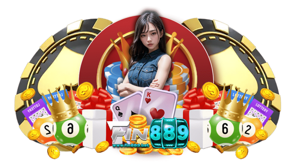fin889 ศูนย์รวมเกมพนันมาแรงผ่านเว็บดัง ถอนเงินไปใช้ได้จริง